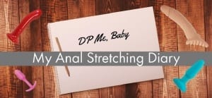 Anal Stretching Diary crop 1000px