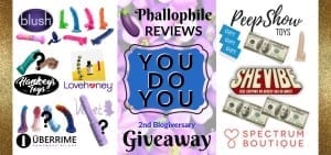 Phallophile Reviews Free Sex Toy Giveaway 2nd Blogiversary You Do You