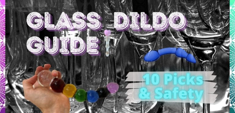 Glass Dildo Guide featured image best glass dildo glass butt plug review (1)