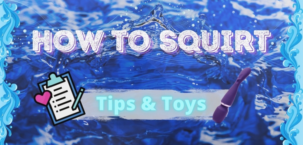 Squirting sex toy guide