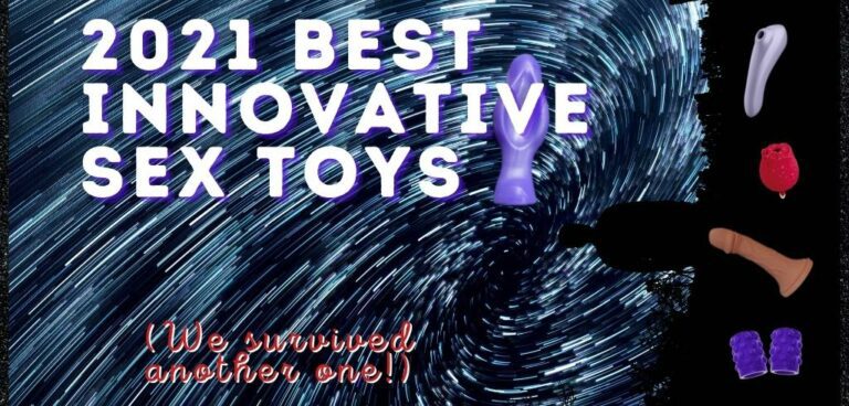 2021 best innovative sex toys review - top 5 body-safe sex toys of 2021