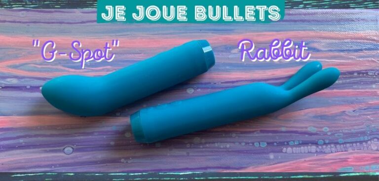 Je Joue bullet review - G-spot and Rabbit Bullet
