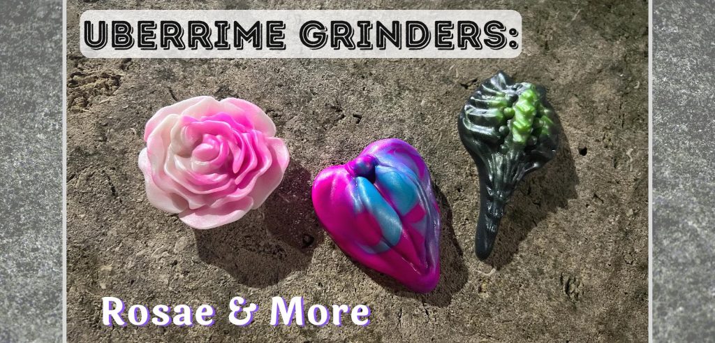 Uberrime Rosae review - silicone grinder