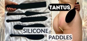 Tantus silicone paddles review - Pelt, Wham Bam, Gen, Tawse spanking