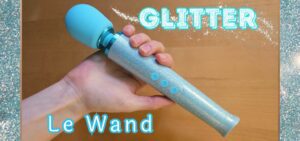 Le Wand All That Glimmers vibrator review