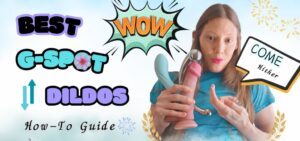 Best G spot dildo guide graphic - "WOW" bubble beside woman (Phal.Reviews' writer) holding 3 G-spot dildos in one hand, her fingers curved in a "come hither" motion with other hand