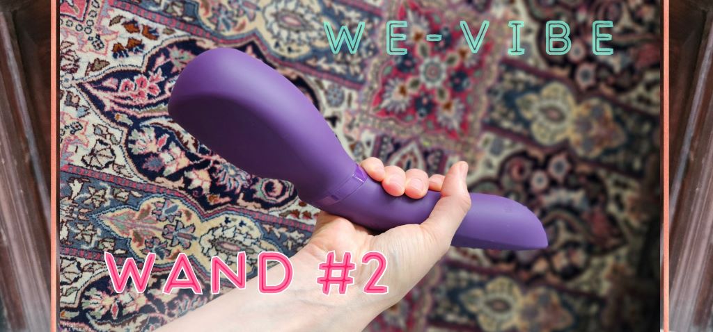 We-Vibe Wand 2 Review - Rumble to Rival FF Vim  Phallophile Reviews